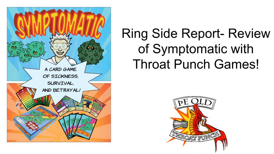 Ring Side Report-Board Game Review of Symptomatic